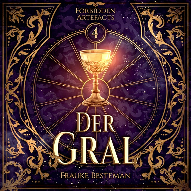 Book cover for Der Gral - Forbidden Artefacts, Band 4 (ungekürzt)