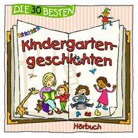 Die 30 besten Kindergartengeschichten