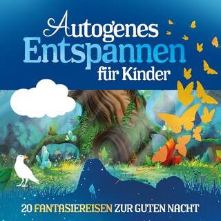 Autogenes Entspannen für Kinder als Hörbuch