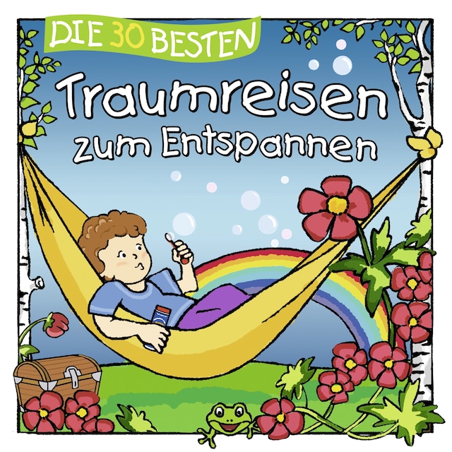 Kirjankansi teokselle Die 30 besten Traumreisen zum Entspannen