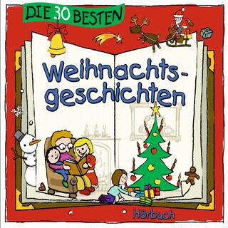 Die 30 besten Weihnachtsgeschichten als Hörbuch