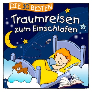 Die 30 besten Traumreisen zum Einschlafen als Hörbuch