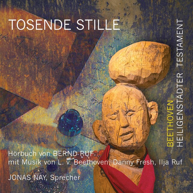 Bokomslag for Tosende Stille - Beethoven: Heiligenstädter Testament, Hörbuch mit Musik