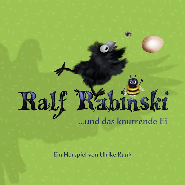 Boekomslag van Ralf Rabinski, Folge 4: Ralf Rabinski und das knurrende Ei