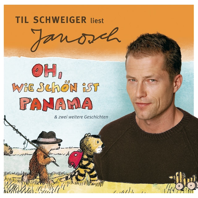 Buchcover für Väter sprechen Janosch, Folge 1: Til Schweiger liest Janosch - Oh, wie schön ist Panama & zwei weitere Geschichten (Ungekürzt)