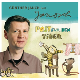 Väter sprechen Janosch, Folge 2: Günther Jauch liest Janosch - Post für den Tiger & zwei weitere Geschichten (Ungekürzt) als Hörbuch