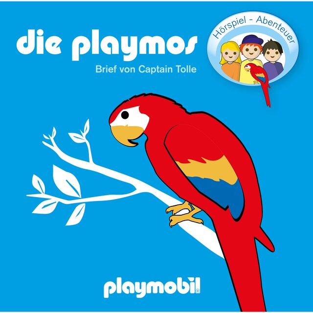 Book cover for Die Playmos, Brief von Captain Tolle