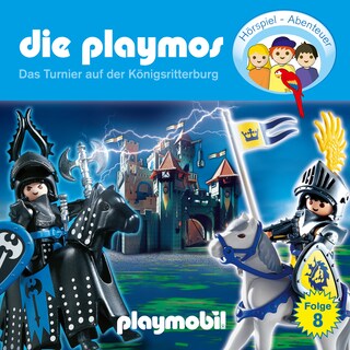 Die Playmos - Das Original Playmobil Hörspiel, Folge 8: Das Turnier auf der Königsritterburg als Hörbuch