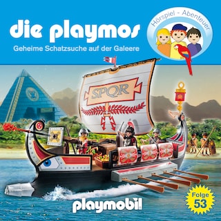 Die Playmos - Das Original Playmobil Hörspiel, Folge 53: Geheime Schatzsuche auf der Galeere als Hörbuch