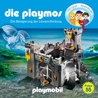 Die Playmos - Das Original Playmobil Hörspiel, Folge 55: Die Belagerung der Löwenritterburg als Hörbuch