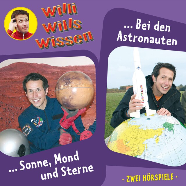 Buchcover für Willi wills wissen, Folge 4: Sonne, Mond und Sterne / Bei den Astronauten