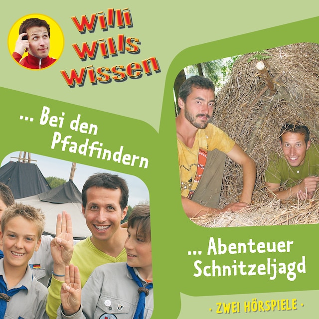 Okładka książki dla Willi wills wissen, Folge 9: Bei den Pfadfindern / Abenteuer Schnitzeljagd