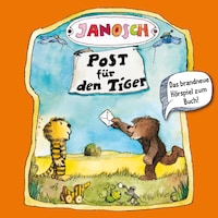Janosch, Folge 2: Post für den Tiger