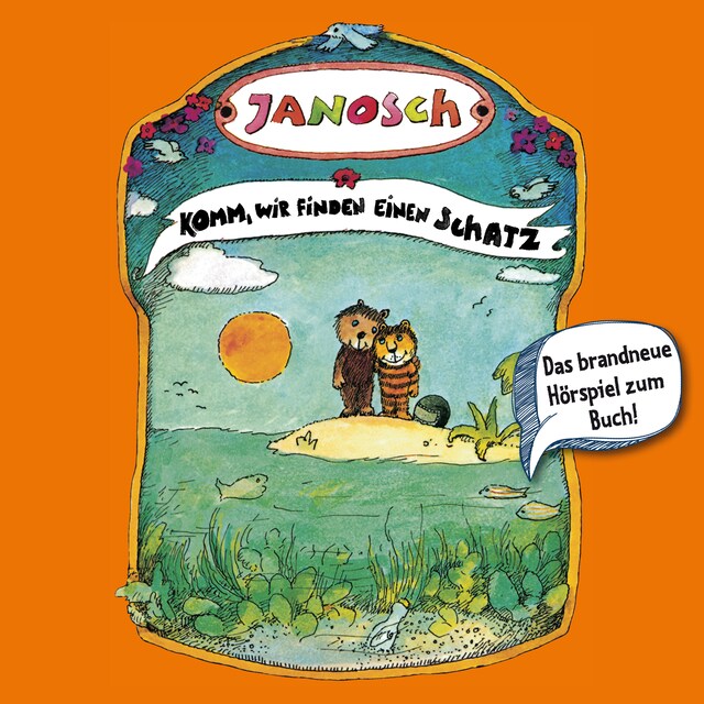 Book cover for Janosch, Folge 4: Komm, wir finden einen Schatz