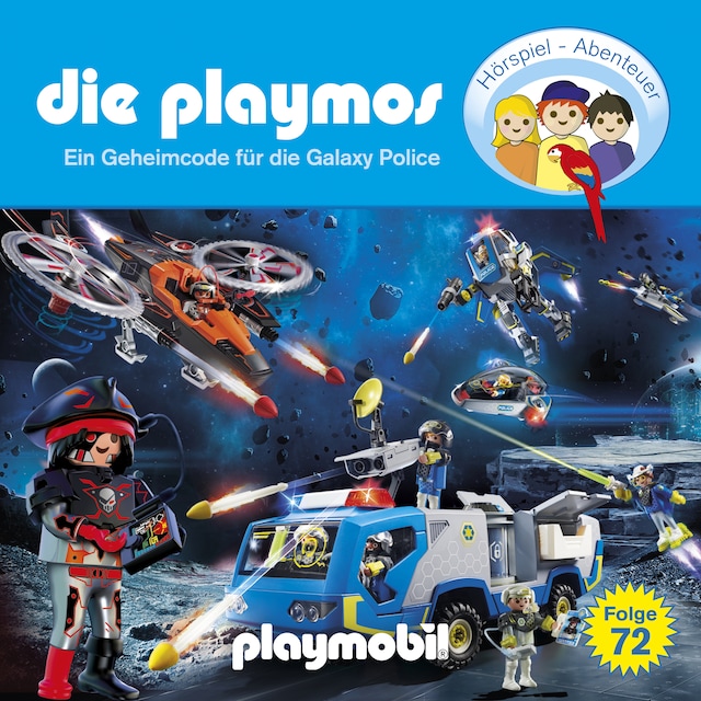 Buchcover für Die Playmos, Folge 72: Ein Geheimcode für die Galaxy Police (Das Original Playmobil Hörspiel)