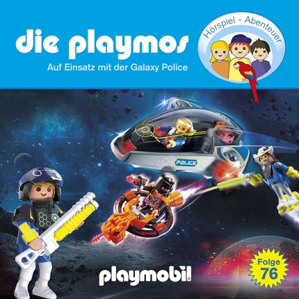 Die Playmos - Das Original Playmobil Hörspiel, Folge 76: Auf Einsatz mit der Galaxy Police bookCoverFor