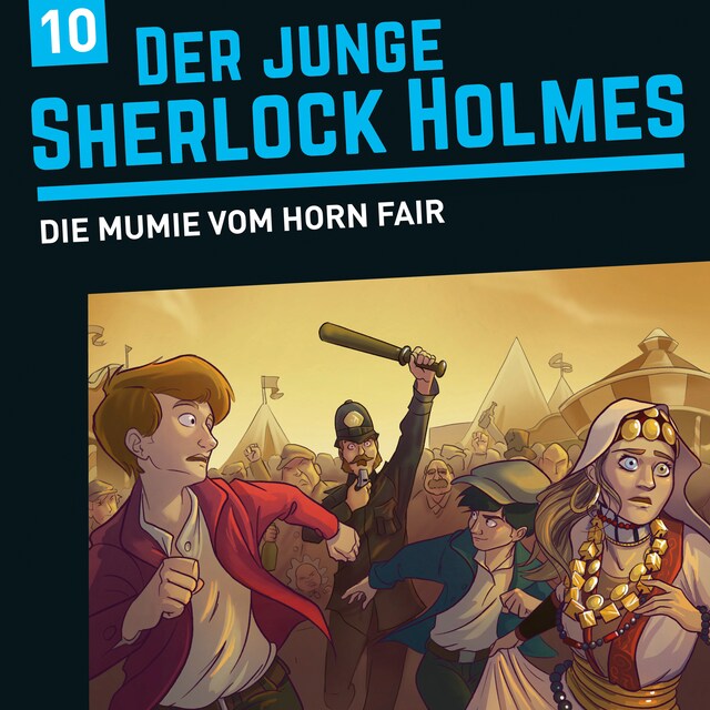 Buchcover für Der junge Sherlock Holmes, Folge 10: Die Mumie vom Horn Fair