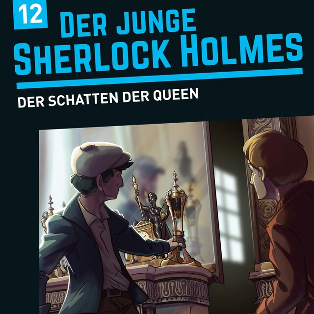 Book cover for Der junge Sherlock Holmes, Folge 12: Der Schatten der Queen