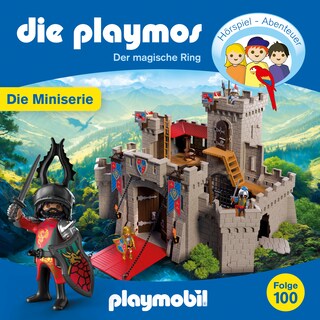Die Playmos - Wie alles begann, Folge 100: Der magische Ring - Episode 1 (Ungekürzt) als Hörbuch