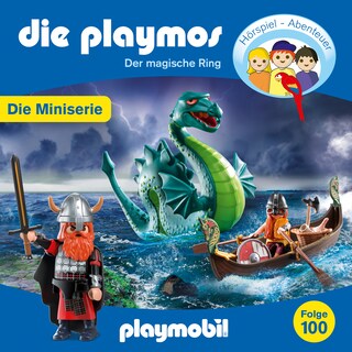 Die Playmos - Das finale Wikingerspiel, Folge 100: Der magische Ring - Episode 6 (Ungekürzt) als Hörbuch