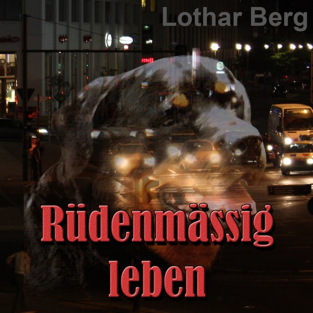 Buchcover für Rüdenmässig leben - das Hörbuch