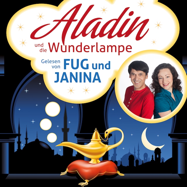 Couverture de livre pour Aladin und die Wunderlampe - Ein Märchen aus 1001 Nacht