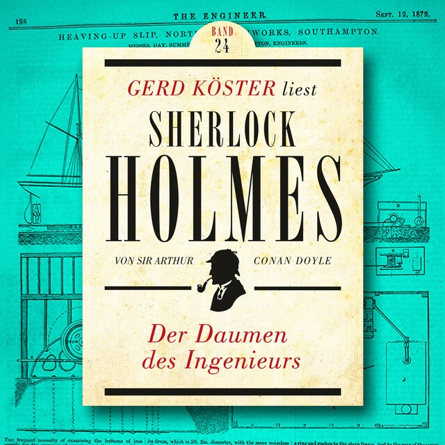 Portada de libro para Der Daumen des Ingenieurs - Gerd Köster liest Sherlock Holmes, Band 24 (Ungekürzt)