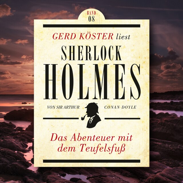 Kirjankansi teokselle Das Abenteuer mit dem Teufelsfuss - Gerd Köster liest Sherlock Holmes, Band 8 (Ungekürzt)