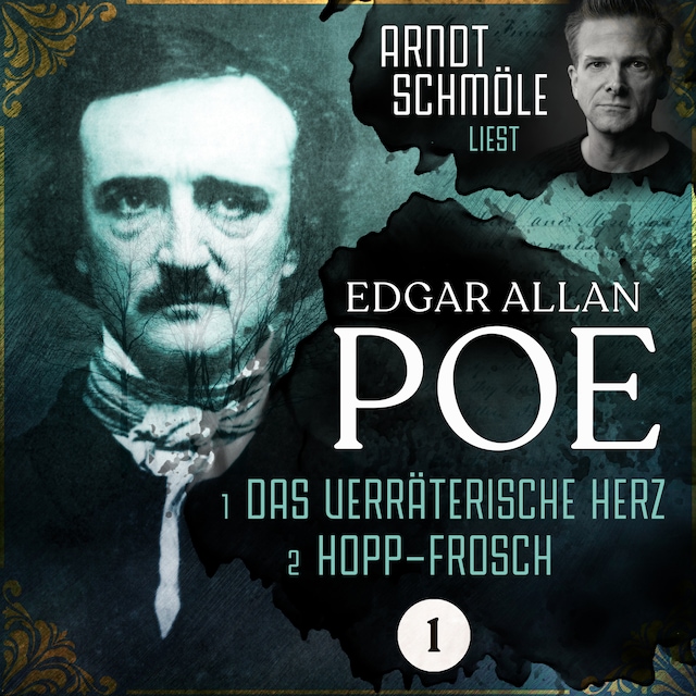 Couverture de livre pour Das verräterische Herz / Hopp-Frosch - Arndt Schmöle liest Edgar Allan Poe, Band 1 (Ungekürzt)