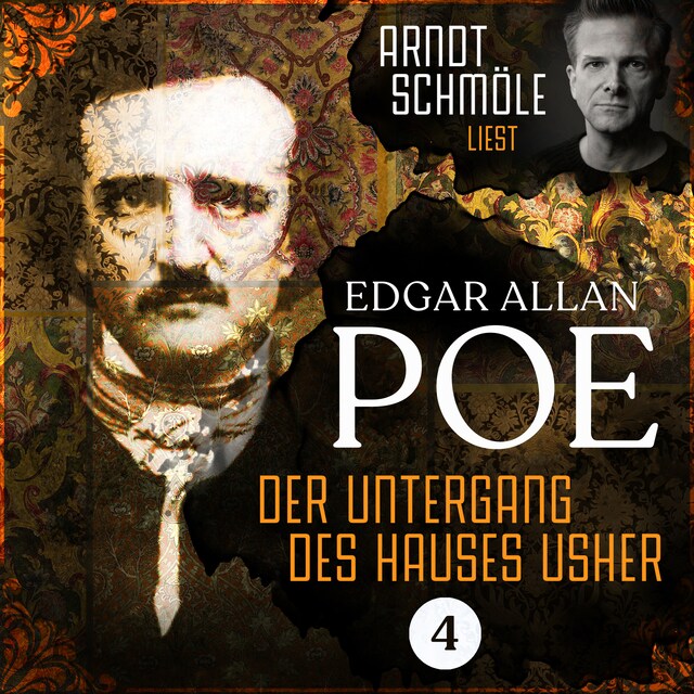 Buchcover für Der Untergang des Hauses Usher - Arndt Schmöle liest Edgar Allan Poe, Band 4 (Ungekürzt)