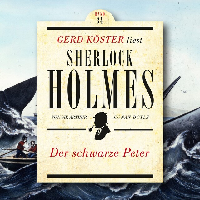 Boekomslag van Der schwarze Peter - Gerd Köster liest Sherlock Holmes, Band 34 (Ungekürzt)