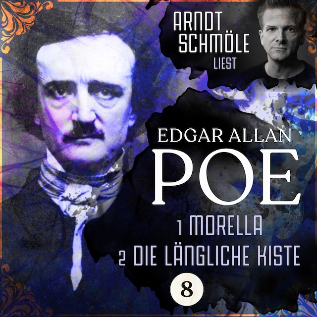 Couverture de livre pour Morella / Die längliche Kiste - Arndt Schmöle liest Edgar Allan Poe, Band 8 (Ungekürzt)