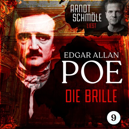 Die Brille - Arndt Schmöle liest Edgar Allan Poe, Band 9 (Ungekürzt) bookCoverFor