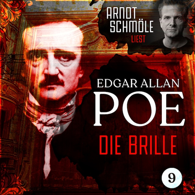 Buchcover für Die Brille - Arndt Schmöle liest Edgar Allan Poe, Band 9 (Ungekürzt)