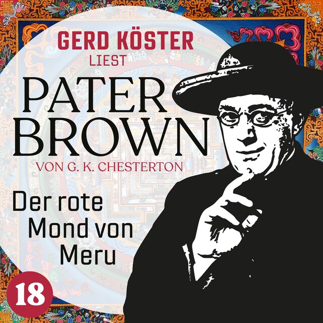 Kirjankansi teokselle Der rote Mond von Meru - Gerd Köster liest Pater Brown, Band 18 (Ungekürzt)