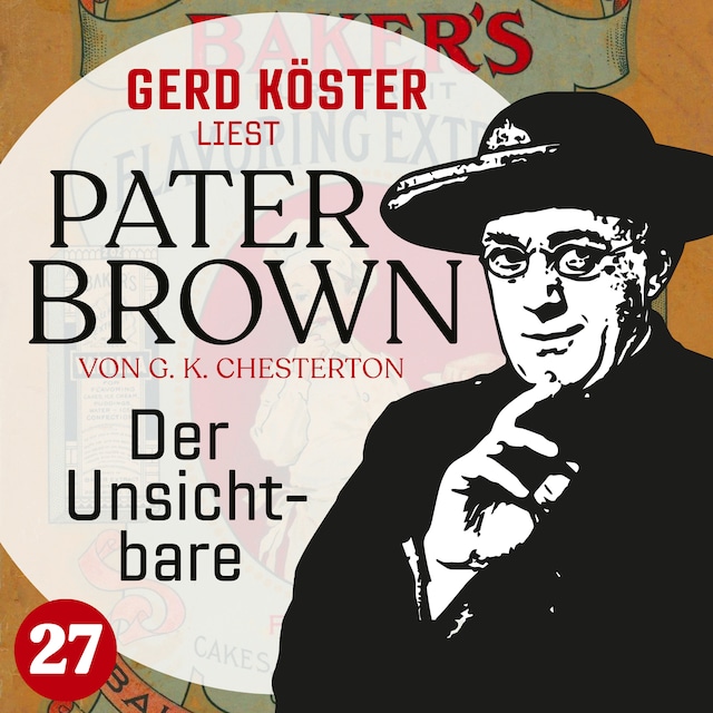 Boekomslag van Der Unsichtbare - Gerd Köster liest Pater Brown, Band 27 (Ungekürzt)