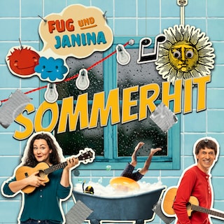 Fug und Janina, Folge 1: Sommerhit (Geschichte zu dem Lied) als Hörbuch