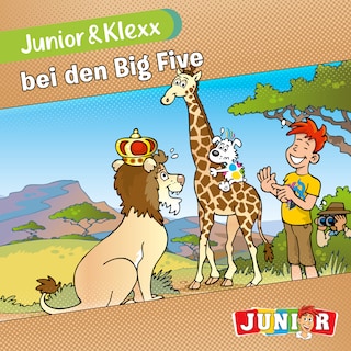 Junior & Klexx, Band 18: Junior & Klexx bei den Big Five (Ungekürzt) als Hörbuch