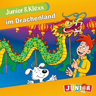 Junior & Klexx, Band 22: Junior & Klexx im Drachenland (Ungekürzt) als Hörbuch