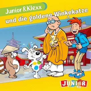 Band 27: Junior & Klexx und die goldene Winkekatze als Hörbuch