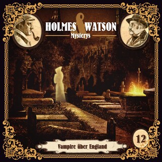 Holmes & Watson Mysterys, Teil 12: Vampire über England bookCoverFor