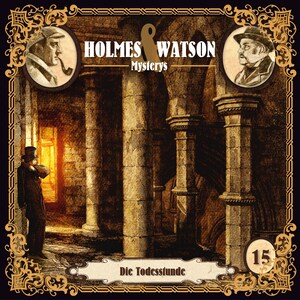 Holmes & Watson Mysterys, Folge 15: Die Todesstunde bookCoverFor