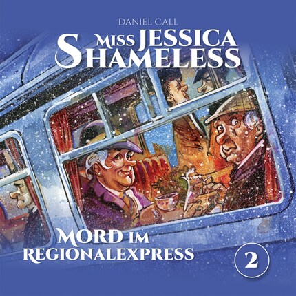 Miss Jessica Shameless, Folge 2: Mord im Regionalexpress bookCoverFor