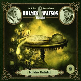 Holmes & Watson, Folge 9: Classics: Der blaue Karfunkel als Hörbuch
