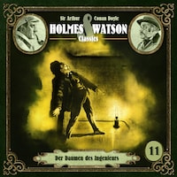 Holmes & Watson, Folge 11: Classics: Der Daumen des Ingenieurs