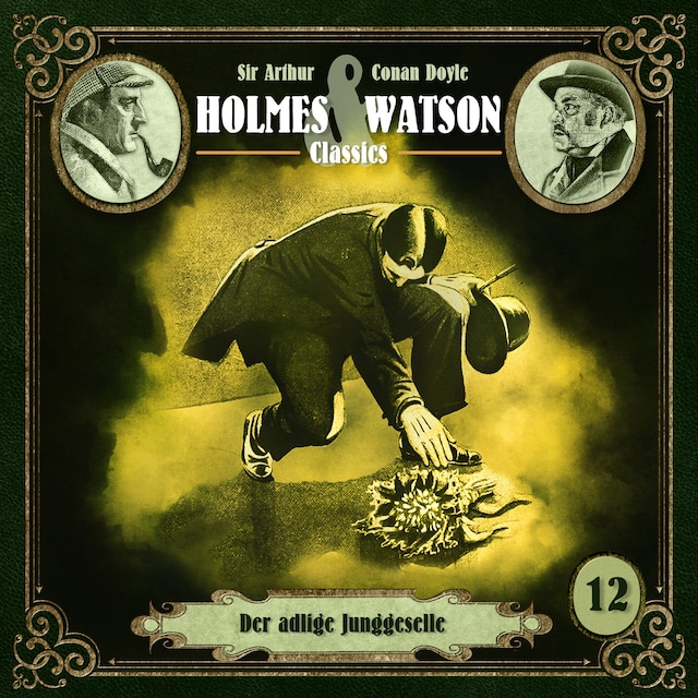 Buchcover für Holmes & Watson, Folge 12: Classics: Der adlige Junggeselle (Ungekürzt)