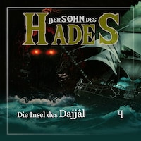 Der Sohn des Hades, Folge 4: Die Insel des Dajjâl