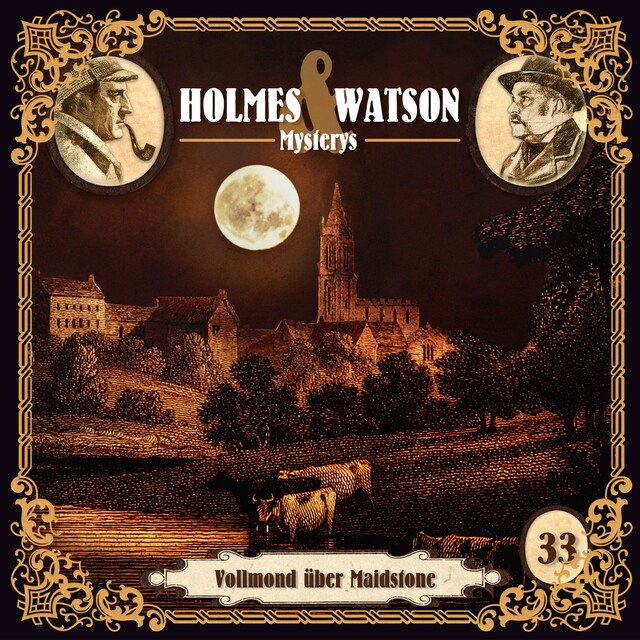 Book cover for Holmes & Watson, Folge 33: Mysterys: Vollmond über Maidstone