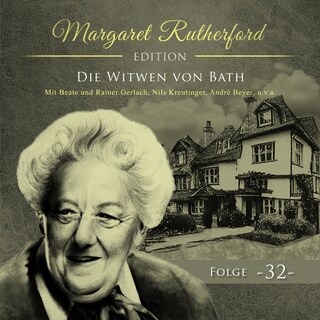 Margaret Rutherford, Folge 32: Die Witwen von Bath als Hörbuch
