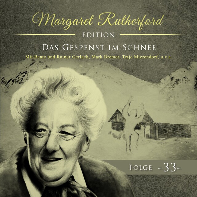 Book cover for Margaret Rutherford, Folge 33: Das Gespenst im Schnee